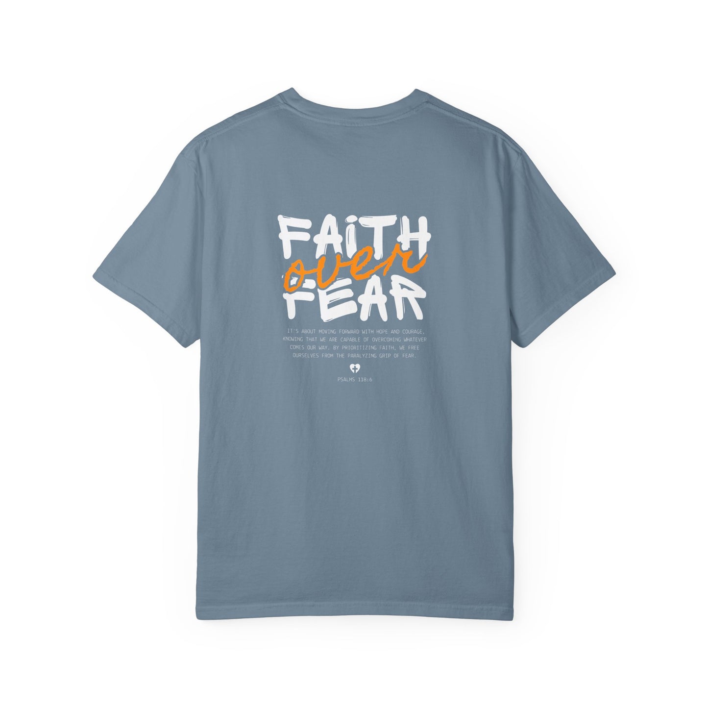 Inspirational Unisex Garment-Dyed T-Shirt - Jesus Saves & Faith Over Fear Design