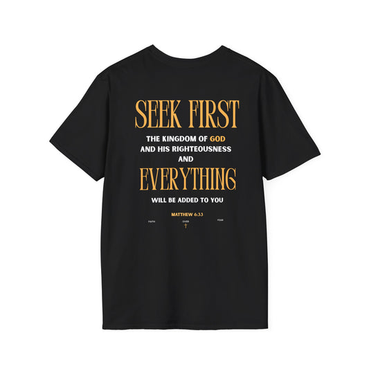 Seek First Unisex Softstyle T-Shirt - Inspirational Faith Tee